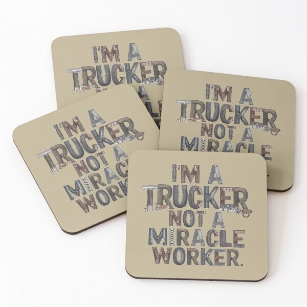 Item preview, I'm a Trucker not a Miracle Worker designed and sold by ProWander1.