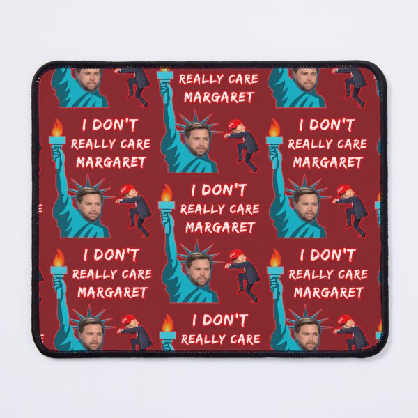 Item preview, I Don't Really Care Margaret designed and sold by WoodburyLake.