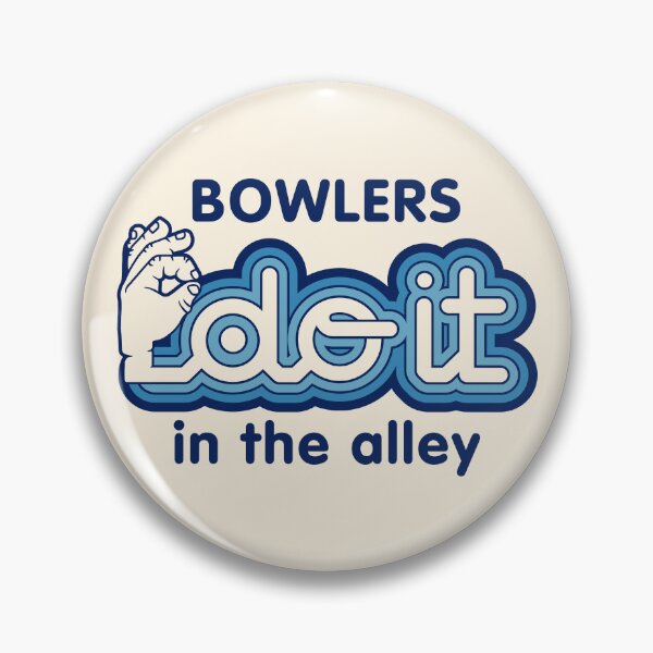 Item preview, Bowlers Do It In The Alley - Funny Bowling Joke designed and sold by darklordpug.
