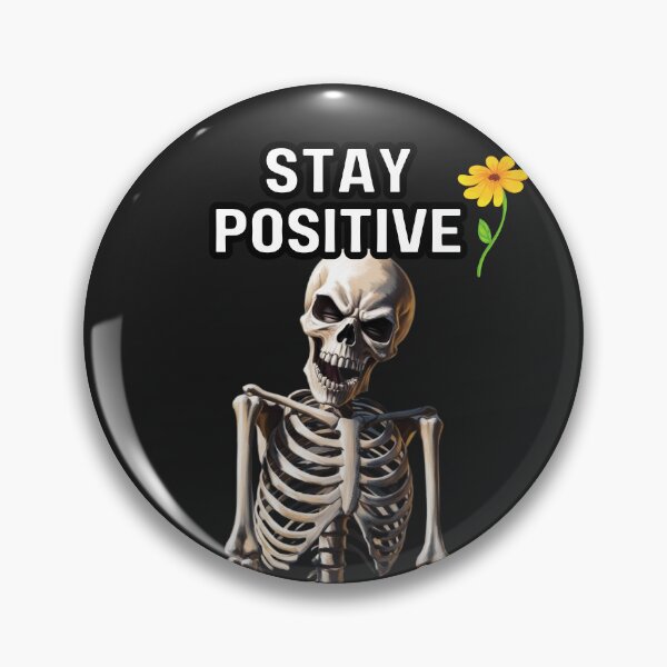 Item preview, Uplifting Skeleton, Stay Positive designed and sold by FroggyFly Designs.