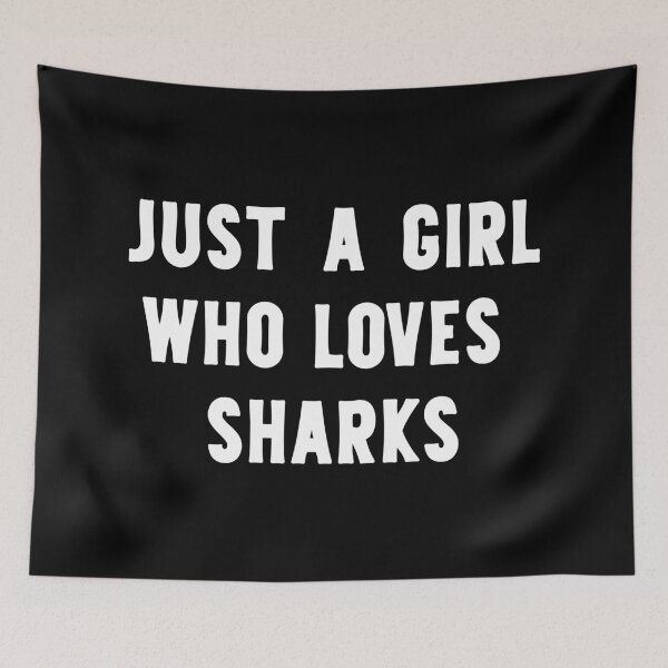 Item preview, Just A Girl Who Loves Sharks Funny Sharks Lover designed and sold by RareBunny.