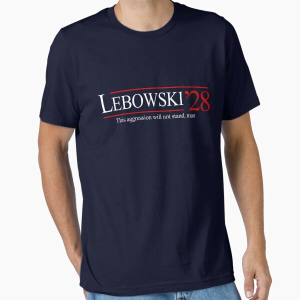 Item preview, Lebowski 2028 - this aggression will not stand, man designed and sold by Primotees.