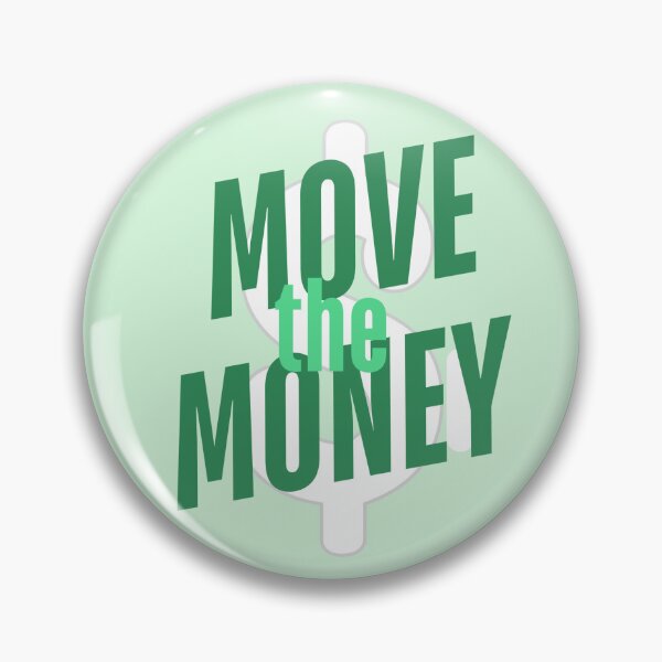 Item preview, Move the Money! designed and sold by cailin1000.