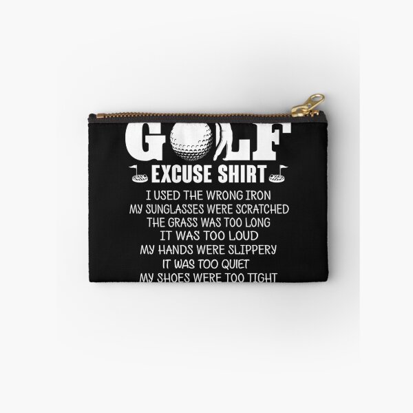 Item preview, Golf Excuse shirt funny t shirt for golfer designed and sold by StreetArtPro.