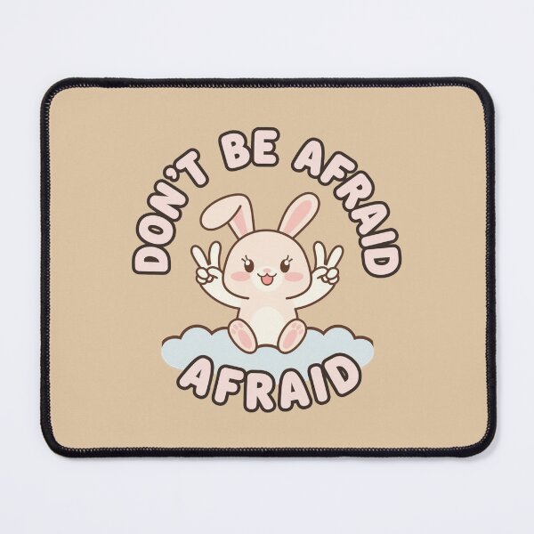 Item preview, Don't be afraid designed and sold by nimmitrends.