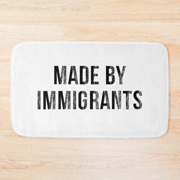 Item preview, "AMERICA WAS BUILT BY IMMIGRANTS / IMMIGRANTS MAKE AMERICA GREAT / SUPPORT IMMIGRANTS – Made by Immigrants, Celebrate Diversity, Equality, and America’s Immigrant Heritage" designed and sold by artworkathome.