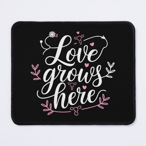 Item preview, Love Grows Here | Gynecology & Women’s Health Care designed and sold by tmerchtrends.
