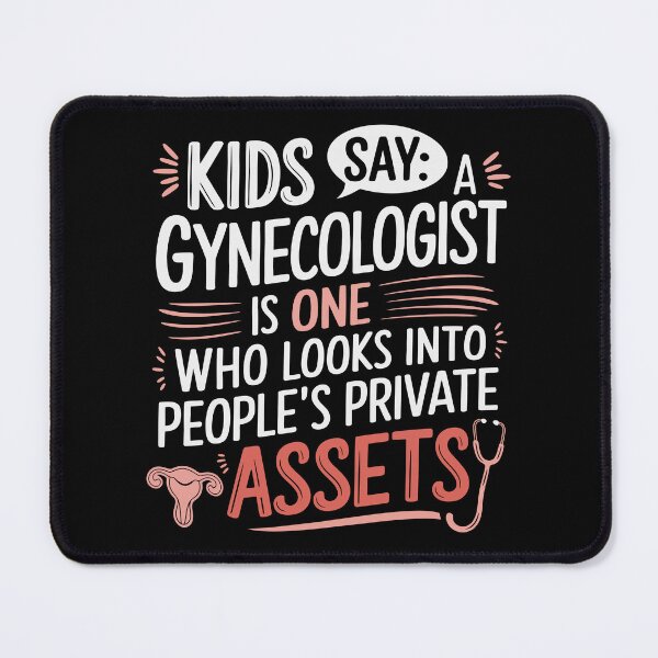 Item preview, A Gynecologist Looks Into People's Private Assets | Funny Gynecology designed and sold by tmerchtrends.