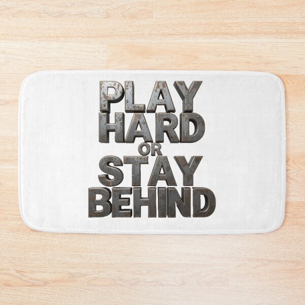Item preview,  Play Hard or Stay Behind – Motivational Grit designed and sold by AleksKos.