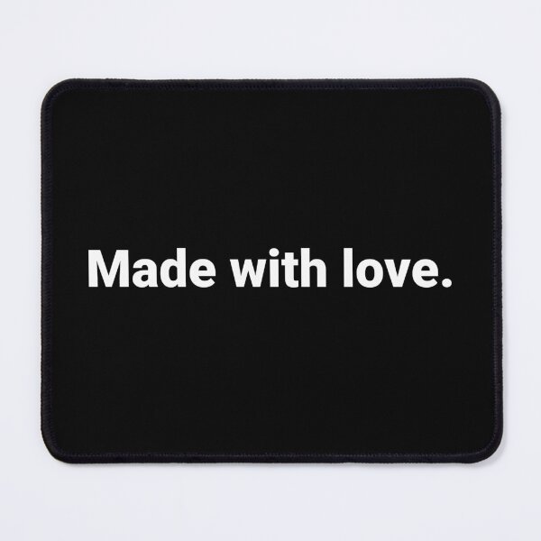 Item preview, Made with love. designed and sold by Text-based T-Shirts and Gifts.