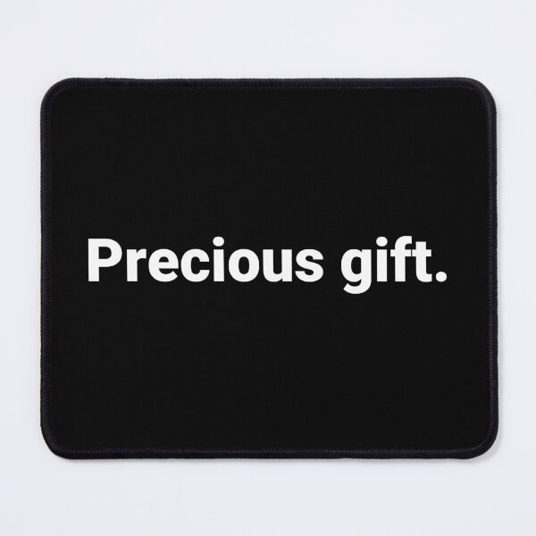 Item preview, Precious gift. designed and sold by Text-based T-Shirts and Gifts.