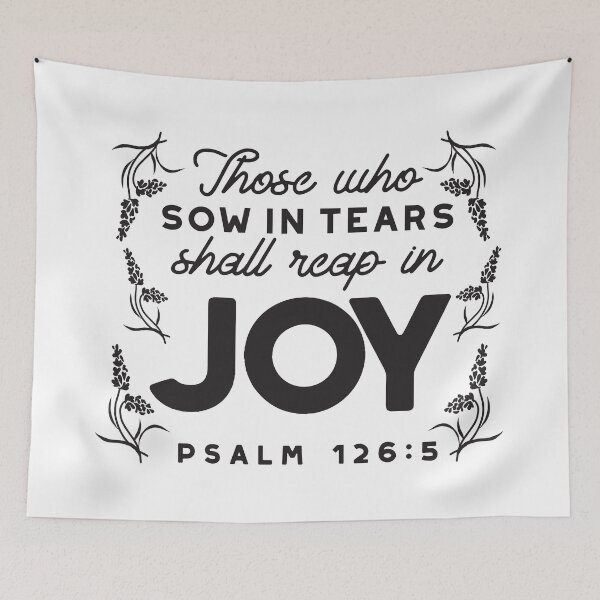 Item preview, Psalm 126:5 Bible Verse – Sow in Tears, Reap in Joy designed and sold by FlinArt.