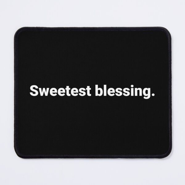 Item preview, Sweetest blessing. designed and sold by Text-based T-Shirts and Gifts.