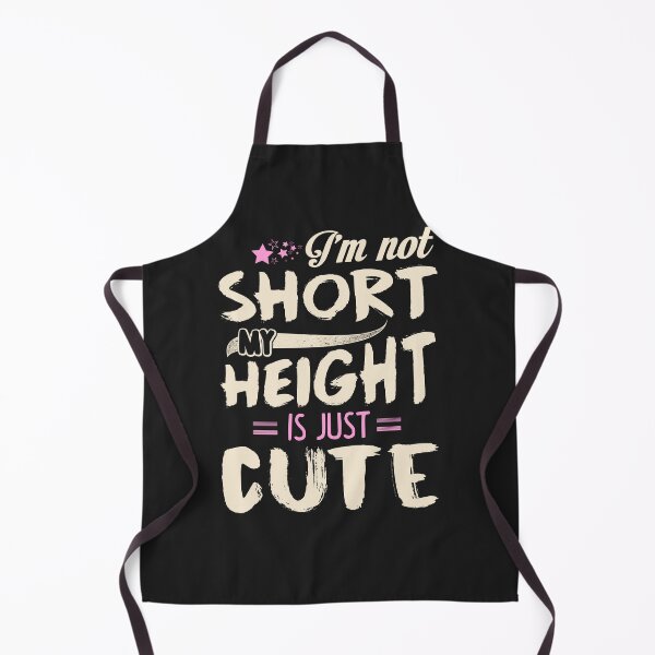 Item preview, I'm not Short, My Height is Just Cute funny t shirt for girl designed and sold by StreetArtPro.