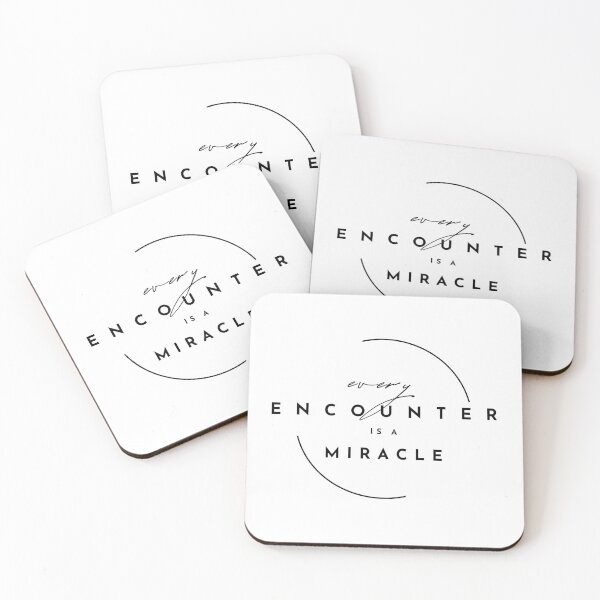 Item preview, Every Encounter Is A Miracle designed and sold by LorisseEsArte.
