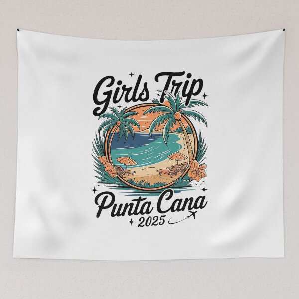 Item preview, Funny Girls Trip Punta Cana 2025, For Girls Who Love Trip designed and sold by ArtByKatti.