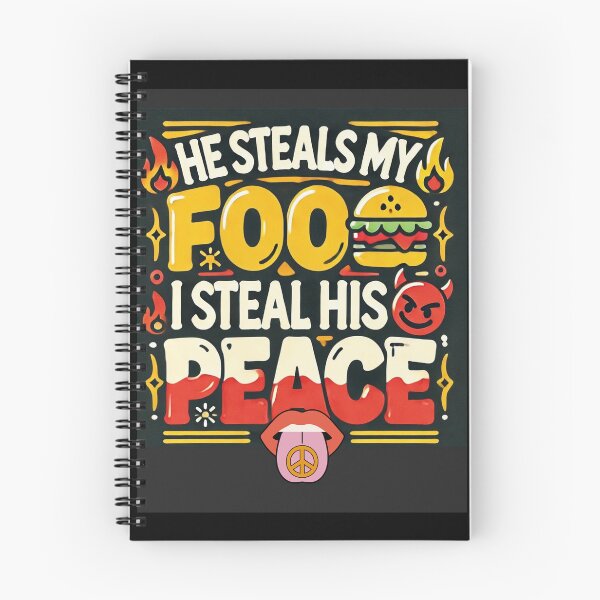 Item preview, He Steals My Food, I Steal His Peace designed and sold by GraficiarniaAK.