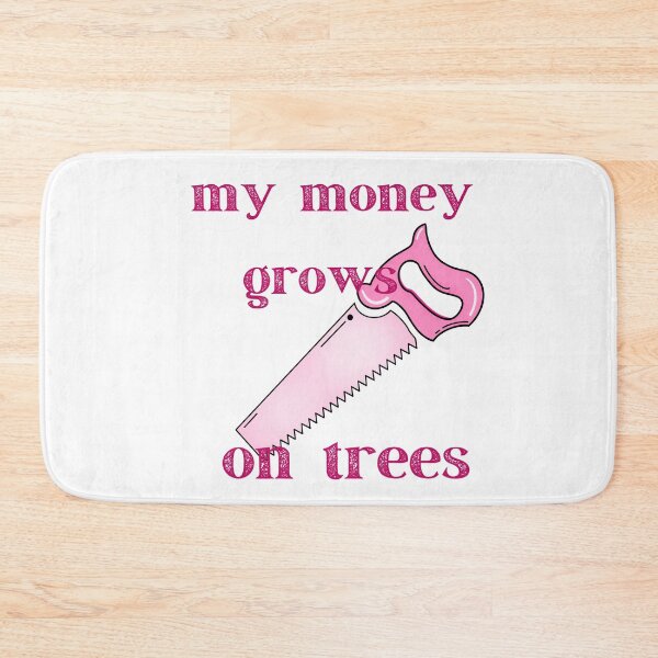 Item preview, My Money Grows on Trees – Funny Arborist Design For Women designed and sold by GGtiger.