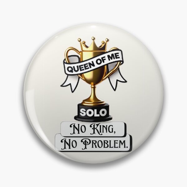 Item preview, Queen of Me: No King, No Problem designed and sold by Dantin.