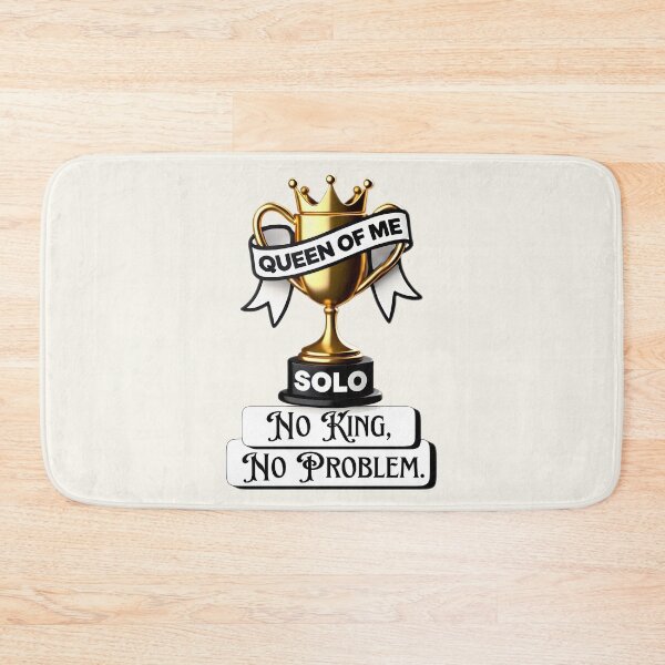 Item preview, Queen of Me: No King, No Problem designed and sold by Dantin.