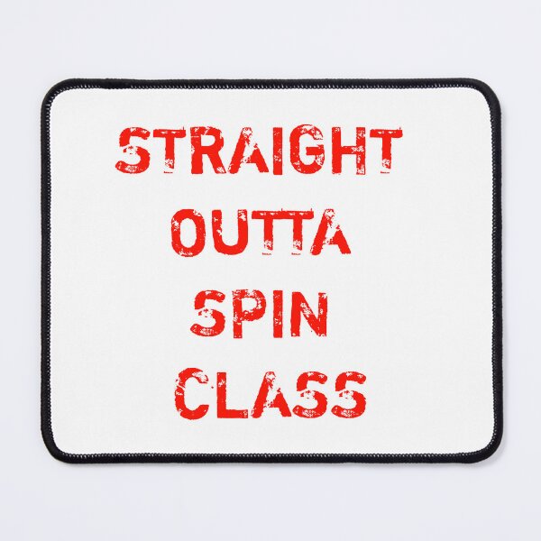 Item preview, straight outta spin class designed and sold by marianna cotaru.