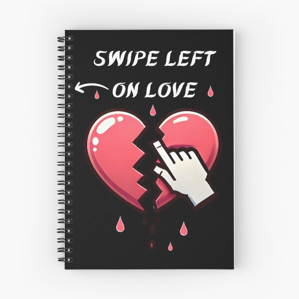 Item preview, Swipe Left on Love designed and sold by Dantin.