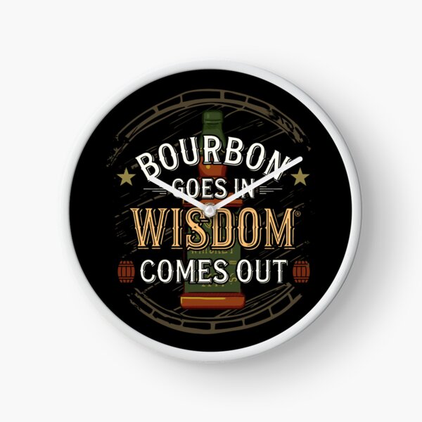 Item preview, Bourbon Goes In Wisdom Comes Out designed and sold by Poman9810.
