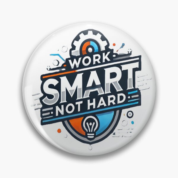 Item preview, Work Smart Not Hard designed and sold by NoBodyBuys.