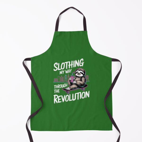 Item preview, Slothing My Way Through the Revolution Lazy Sloth designed and sold by zbox1.