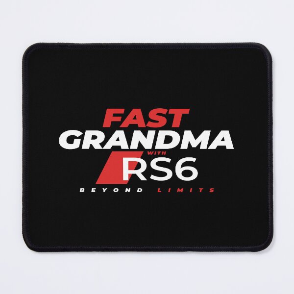 Item preview, Fast Grandma with RS6 – Beyond Limits Color designed and sold by grafik.