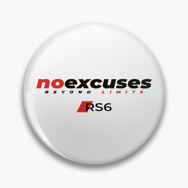 Item preview, No Excuses, Beyond Limits – RS6 designed and sold by grafik.