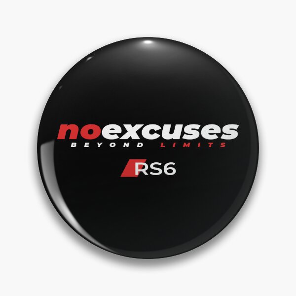 Item preview, No Excuses, Beyond Limits – RS6 Color designed and sold by grafik.