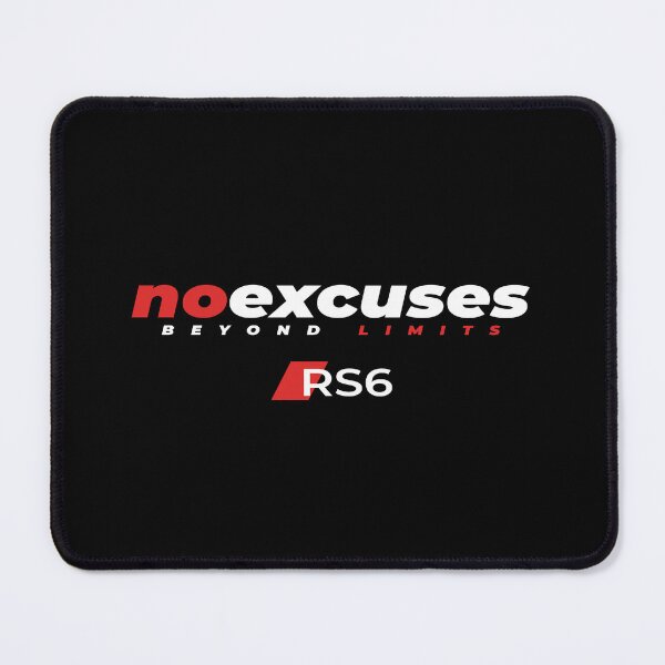 Item preview, No Excuses, Beyond Limits – RS6 Color designed and sold by grafik.