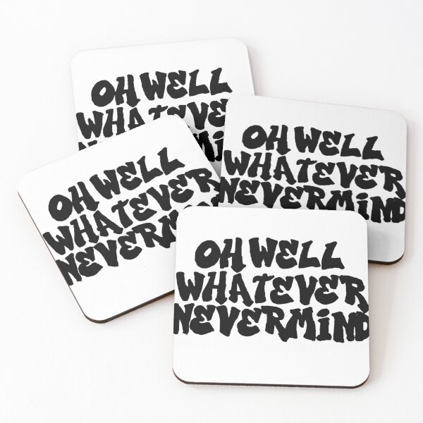 Item preview, Oh Well Whatever Nevermind  designed and sold by Chad's Fresh Art.