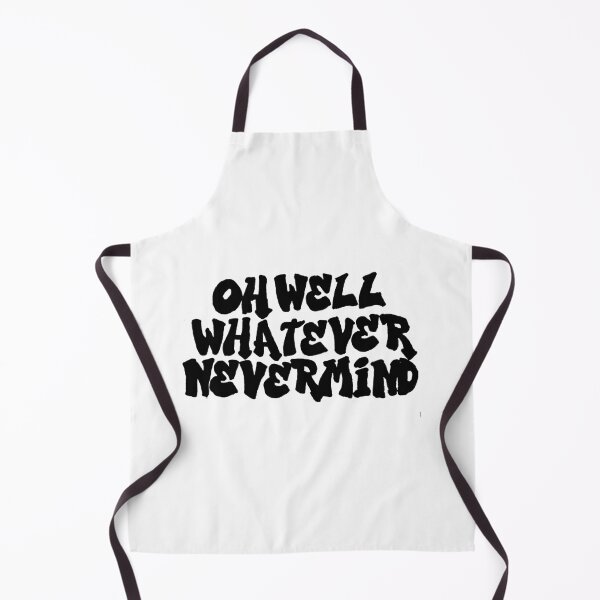 Item preview, Oh Well Whatever Nevermind  designed and sold by Chad's Fresh Art.