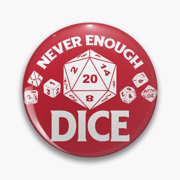 Item preview, Never Enough Dice designed and sold by atomicgirl.