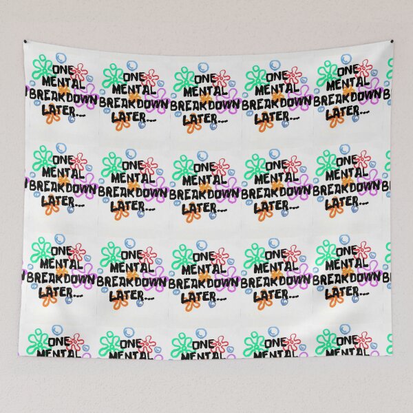 Item preview, One Mental Breakdown Later  designed and sold by Chad's Fresh Art.