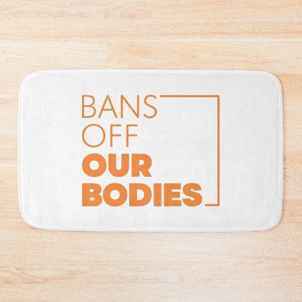 Item preview, "Bans Off Our Bodies – Pro-Choice Feminist Statement for Reproductive Rights" designed and sold by artworkathome.