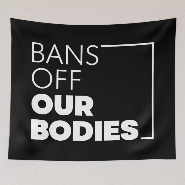 Item preview, "Bans Off Our Bodies – Pro-Choice Feminist Statement for Reproductive Rights" designed and sold by artworkathome.