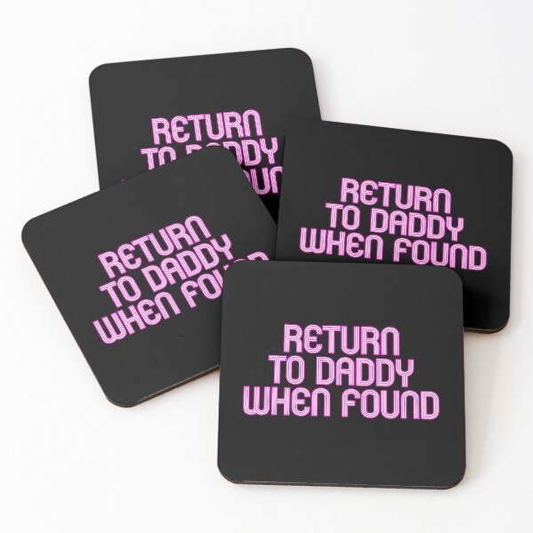 Item preview, RETURN TO DADDY WHEN FOUND designed and sold by SquareClub.