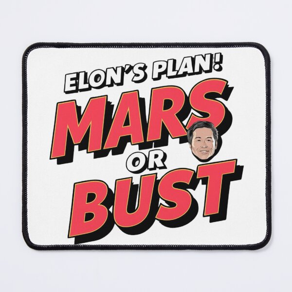 Item preview, Tesla Bumper Elon's Plan! MARS OR BUST designed and sold by SanadDiab.