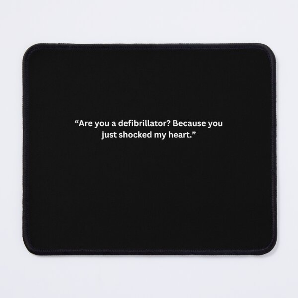 Item preview, Funny Nurse Valentine Quotes “Are you a defibrillator? Because you just shocked my heart.” Design Valentine  designed and sold by AmeliaShirts.