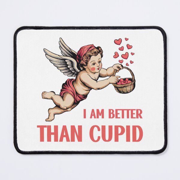 Item preview, I Am Better Than Cupid - Vintage Cupid Throwing Hearts From A Basket designed and sold by SillyDarkShop.
