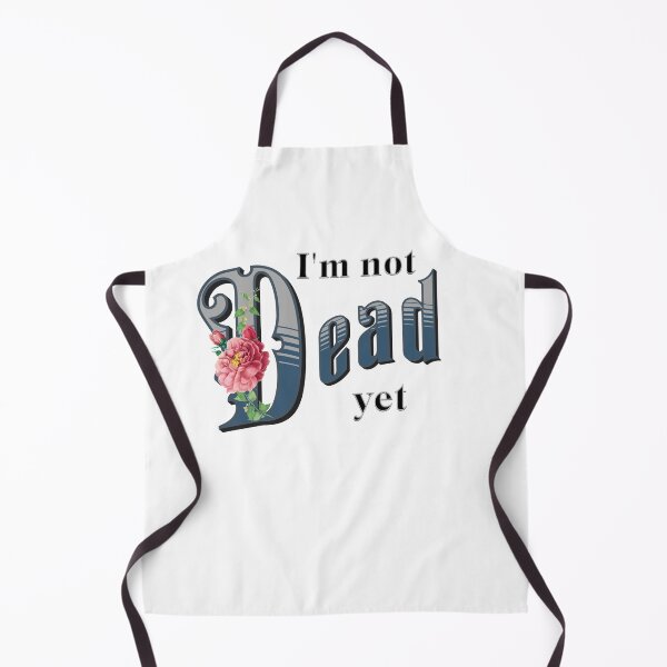 Item preview, I'm not dead yet designed and sold by absurditeestore.