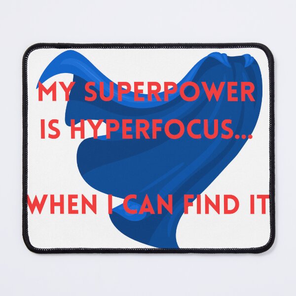 Item preview, Hyperfocus Superpower (ADHD) designed and sold by ViKingugc.
