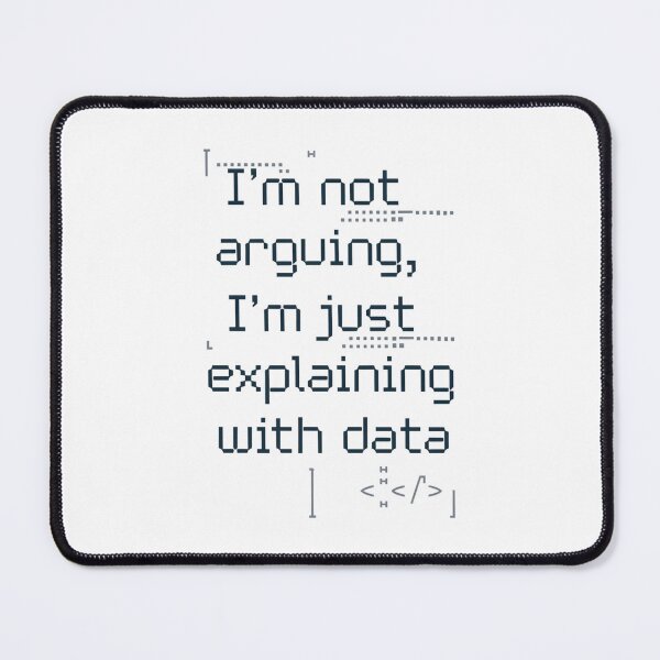 Item preview, Not Arguing Just Explaining With Data Nerd  designed and sold by Cheerhub.