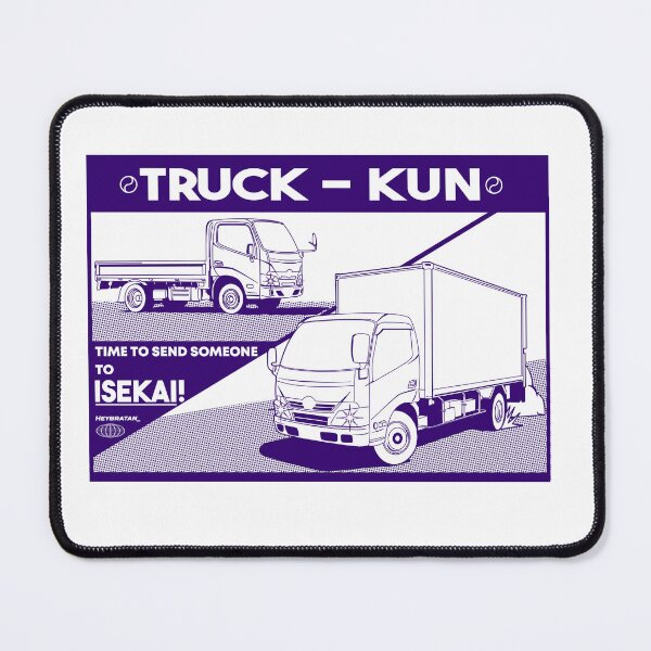 Item preview, Truck kun: time to send someone to isekai! designed and sold by Heybratan.
