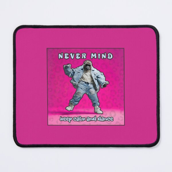 Item preview, Never mind, keep calm and dance, pink artwork with a dancing gorilla designed and sold by silent-violin.