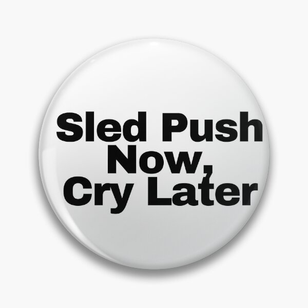 Item preview, Sled Push Now, Cry Later - Hyrox Workout Motivation Shirt  designed and sold by InkVibes21.
