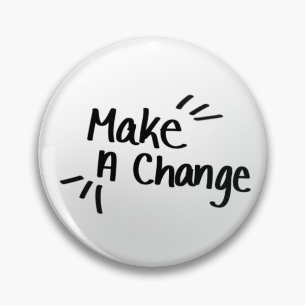 Item preview, Make a change designed and sold by Meg4Meg.